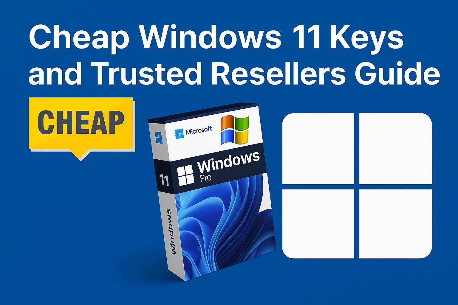 Read more about the article Cheap Windows 11 Keys and Trusted Resellers Guide